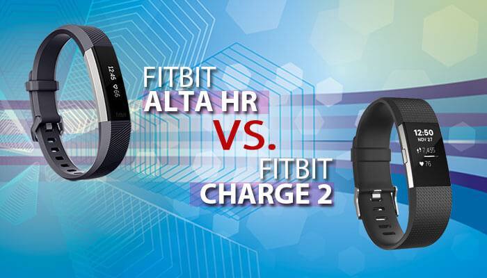 Fitbit Alta HR Versus Fitbit Charge 2 